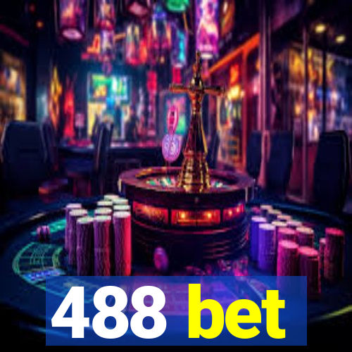 488 bet